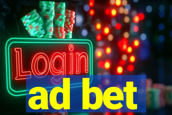 ad bet